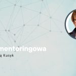 Sesja mentoringowa z Małgorzatą Kusyk